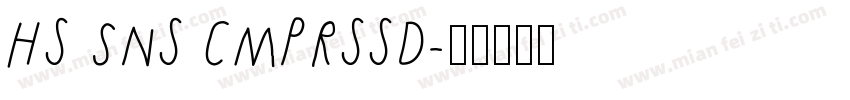 Hs Sns Cmprssd字体转换